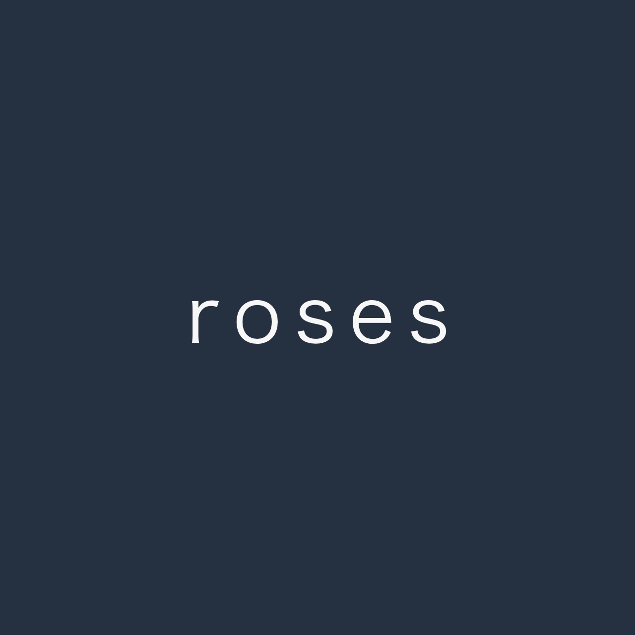 roses